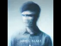 The Wilhelm Scream - James Blake