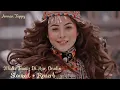 Download Lagu Mula Tawiz Di Kar Onako || Arman Tappy [Slowed + Reverb by Gul Rukhsar new tiktok viral tappy