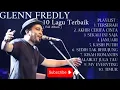 Download Lagu FULL ALBUM GLENN FREDLY 2025
