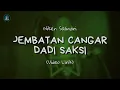 JEMBATAN CANGAR DADI SAKSI - NIKEN SALINDRY (Cover Video Lyrics)