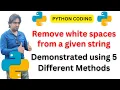 Python Coding - Remove white spaces from a given string In Hindi