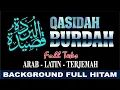 Download Lagu Pembacaan Qasidah Burdah Full Teks Arab, Latin dan terjemahan