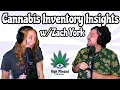 Cannabis Inventory Insights w Zach York of Lightshade