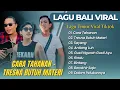 Download Lagu CARA TAHANAN - Made Gunawan | TRESNA BUTUH MATERI - SAYANG || LAGU BALI VIRAL TIKTOK 2025