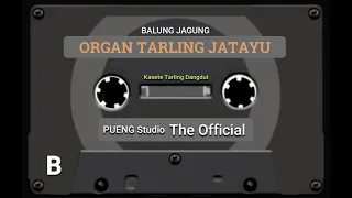 Download ORGAN TARLING JATAYU || BALUNG JAGUNG MP3