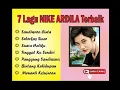 Download Lagu 7 lagu terbaik NIKE ARDILLA
