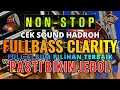 Download Lagu [NON-STOP] CEK SOUND HADROH TERBARU FULLBASS CLARITY | PASTI BIKIN JEBOL 🔥