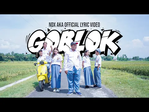 Download MP3 NDX A.K.A - GOBLOK ( Official Lyric Video )