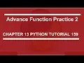 Advance Function Practice 2 Python tutorial 159
