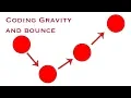 Coding Gravity and Ball Bounce Javascript