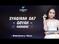 Lagu Syaqirah Da7 - Goyah Karaoke