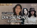 Download Lagu BULAN TRIANA - DIA SAPADAN - FULL LIRIK DAN ARTINYA | COVER VIRA FT. ARSIT GUITARA