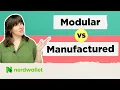 Modular vs Manufactured Home Finding Your Affordable Path To Homeownership NerdWallet