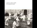 Have A Nice Life - Unholy Life