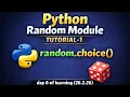 Python Random Module Tutorial-2 2026 latest random choice Day6 of learning 26 2 26
