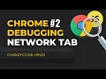 Network Tab JavaScript Debugging Chrome Developer Tools In Hindi