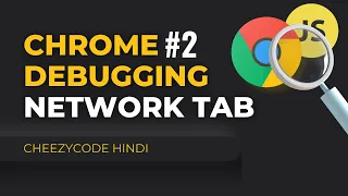 Network Tab JavaScript Debugging Chrome Developer Tools In Hindi