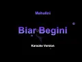 MAHALINI - BIAR BEGINI (Karaoke Version by QraOke)