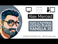 AM Coder - Stateful UI Pattern with Plain Vanilla JS example of conceptually how react works