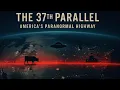 37th Parallel Deep Dive America s Paranormal Highway