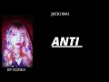 JVCKI WAI - 'Anti' Easy Lyrics