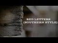 Crowder - Red Letters [Southern Style] (Lyric Video)