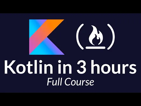 Kotlin Course - Tutorial for Beginners - YouTube thumbnail