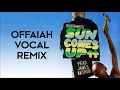 RUDIMENTAL - Sun Comes Up [feat. James Arthur] (OFFAIAH Vocal Remix)