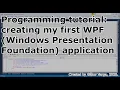 WPF Windows Presentation Foundation project creation in Microsoft Visual Studio 2017