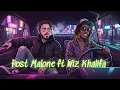 Post Malone ft Wiz Khalifa - Lofi Hip Hop