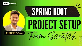 Spring Boot Project Setup from Scratch Complete Guide