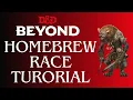 D D Beyond Homebrew Race Tutorial