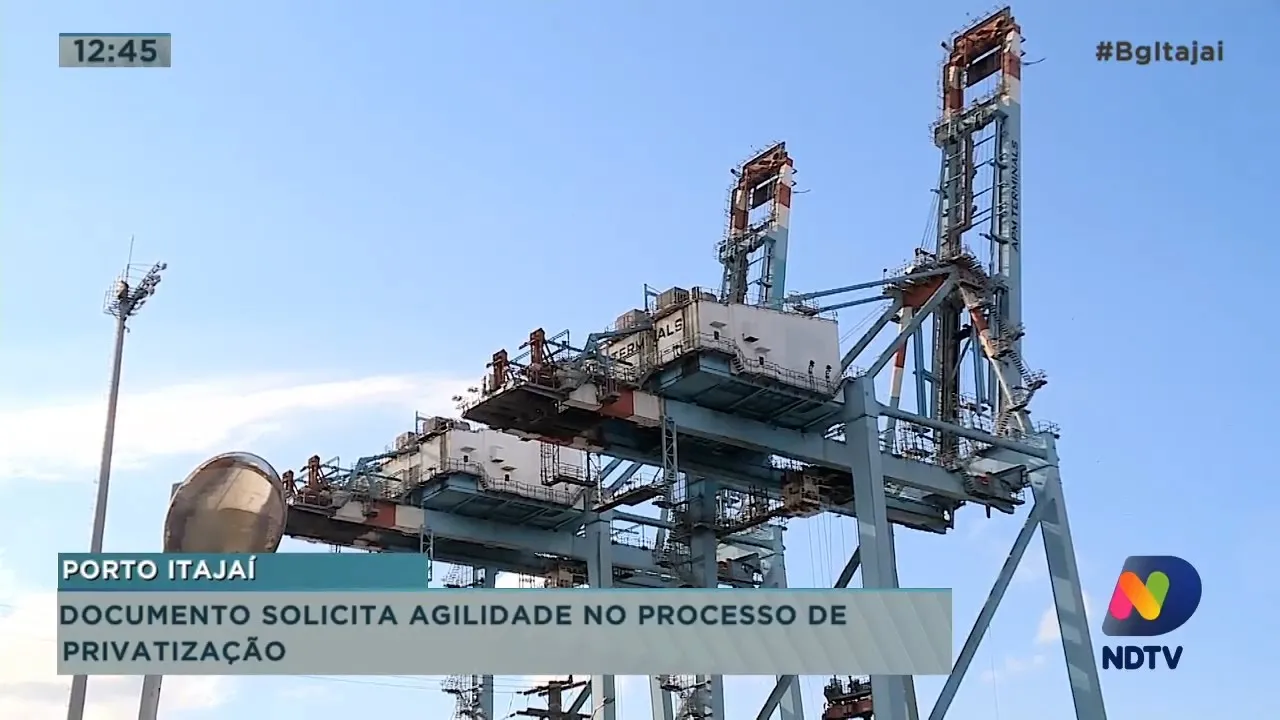 Documento solicita agilidade no processo de privatização do Porto de Itajaí