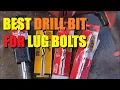 Best Drill Bit For Hard Steel Lug Bolts