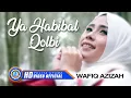 Download Lagu Wafiq Azizah - YA HABIBAL QOLBI || Lagu Religi (Cover Music Video)