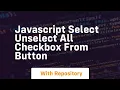 Javascript select unselect all checkbox from button