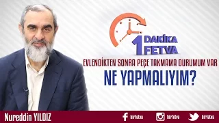 Evlendikten Sonra Peçe Takmama Durumum Var Ne Yapmalıyım?