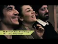 MULTITAP feat. Demet Evgar - Bu Sarkiyi Dinliyorsan (2012)