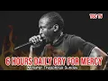 Download Lagu 6 Hours Daily Cry For Mercy \u0026 Help | Min Theophilus Sunday | Chants | Tongues