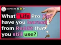 Life tips you NEED to know from Reddit -