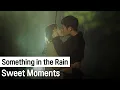 Lagu Every Kissing Moments in [Something in the Rain] | Something in the Rain
