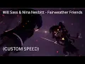 Download Lagu Will Sass \u0026 Nina Nesbitt - Fairweather Friends (1.18x speed)