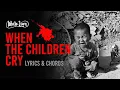 Download Lagu When the Children Cry (White Lion) - Lyrics \u0026 Chords
