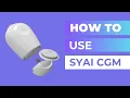 Download Lagu Syai tag CGM : How to use Syai CGM sensor
