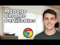 How to Manage Certificates on Google Chrome 2026 Security Guide
