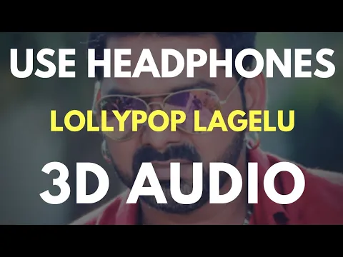 Download MP3 Lollypop Lagelu (3D AUDIO) Virtual 3D Audio, 3D Bhojpuri Songs