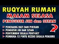 Download Lagu RUQYAH RUMAH | PELINDUNG DIRI DAN RUMAH DARI GANGGUAN JIN DAN SETAN