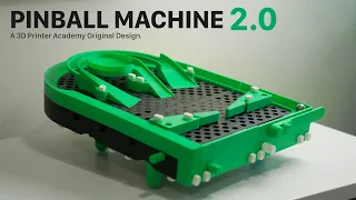 The 3D Printer Academy Pinball Machine 2.0