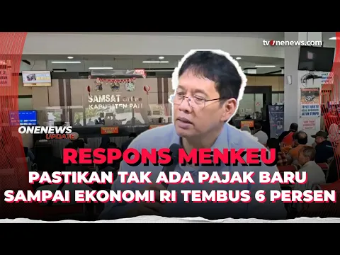 Purbaya Janji Tak Ada Kenaikan Pajak dalam Waktu Dekat