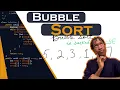 Bubble Sort - Sorting Algorithms Series Episode 1